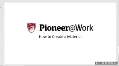 Thumbnail for entry Pioneer@Work: How to Create a Material