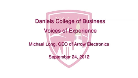 Thumbnail for entry Voices of Experiece: Michael Long CEO of Arrow Electronics