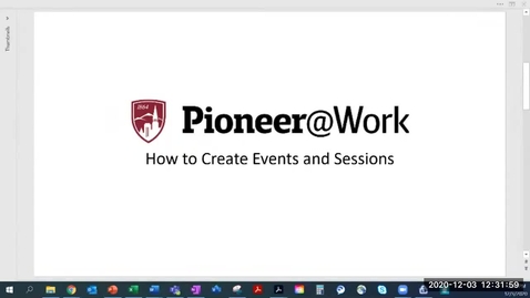 Thumbnail for entry Pioneer@Work: How to Create Events and Sessions