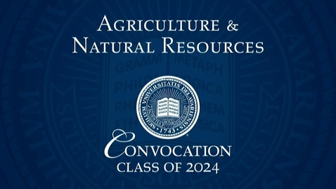 Thumbnail for 2024 College of Agriculture and Natural Resources Convocation