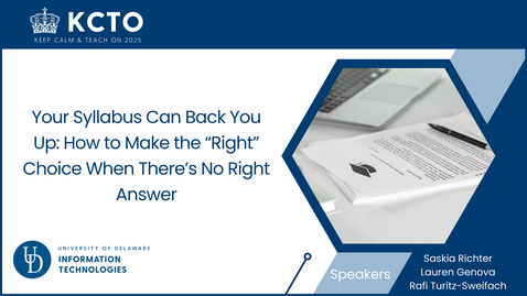 Thumbnail for Your Syllabus Can Back You Up: How to Make the “Right” Choice When There’s No Right Answer