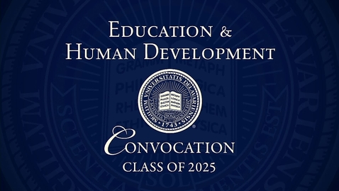 Thumbnail for 2025 College of Education and Human Development Convocation