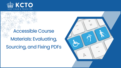 Thumbnail for Accessible Course Materials: Evaluating, Sourcing, and Fixing PDFs