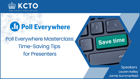 Thumbnail for Poll Everywhere Masterclass: Time-Saving Tips for Presenters