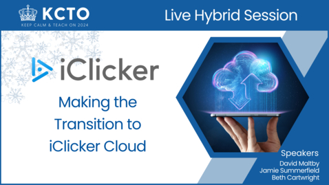 Thumbnail for entry Making the Transition to iClicker Cloud