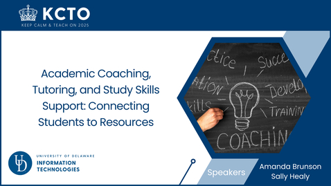 Thumbnail for Academic Coaching, Tutoring, and Study Skills Support: Connecting Students to Resources