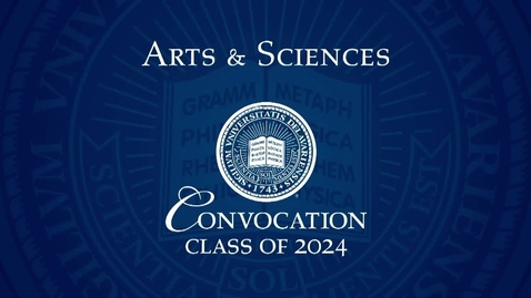 Thumbnail for 2024 College of Arts &amp; Sciences Convocation - Arts &amp; Humanities