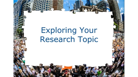 Thumbnail for Exploring Your Research Topic - English 110