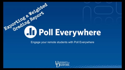 Thumbnail for entry PE: Weighted Grading Export Reports to Canvas