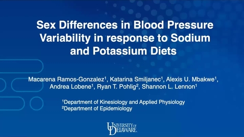 Thumbnail for 2A: Sex Differences in Blood Pressure Variability in response to Sodium and Potassium Diets, Macarena Ramos Gonzalez