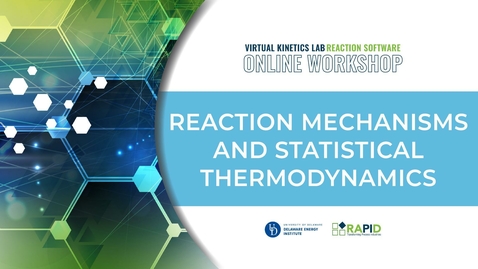 Thumbnail for Reaction Mechanisms and Statistical Thermodynamics
