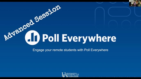 Thumbnail for entry Poll Everywhere Advanced Features Workshop