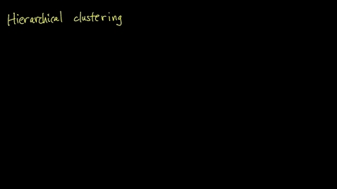 Thumbnail for entry Hierarchical clustering