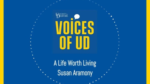 Thumbnail for entry A Life Worth Living by Susan Aramony