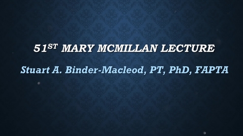 Thumbnail for 51st Mary McMillan Lecture_Stuart Binder-Macleod