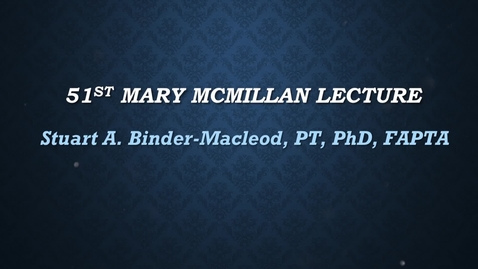 Thumbnail for entry 51st Mary McMillan Lecture_Stuart Binder-Macleod