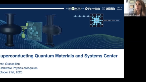 Thumbnail for entry Superconducting Quantum Materials and Systems (SQMS) – a new DOE National Quantum Information Science Research Center |Anna Grassellino Fermilab 2020/10/21 