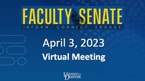 Thumbnail for entry Faculty Senate Meeting April 3rd 2023