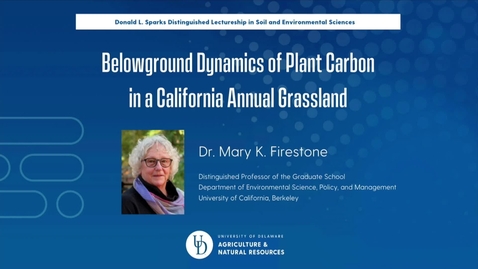 Thumbnail for 2023 Donald L. Sparks Distinguished Lecture - Dr Mary K. Firestone