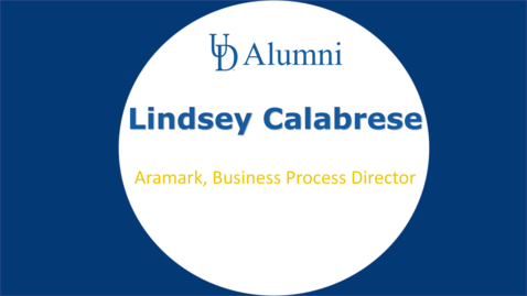 Thumbnail for entry BUAD110  Alumni Videos Lindsey Calabrese - Business Process Director