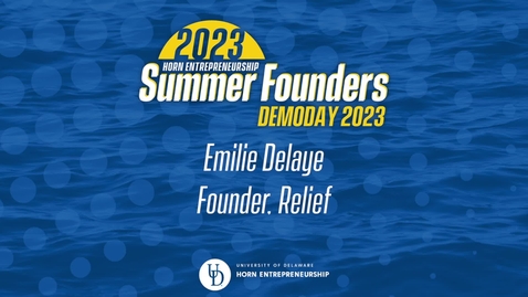 Thumbnail for entry 2023 Summer Founders Emilie Delaye