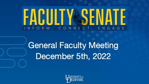 Thumbnail for General Faculty Meeting On Dec 5th  2022