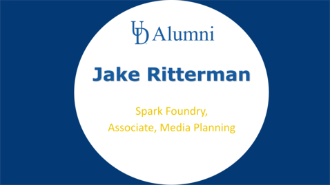 Thumbnail for BUAD 110 Alumni Videos Jake Ritterman - Media Planning Associate