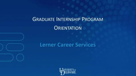 Thumbnail for entry Graduate Internship Program Orientation-20190222