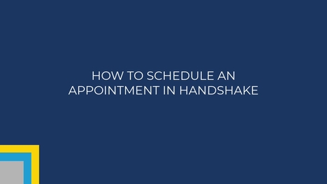 Thumbnail for How to schedule an appointment in Handshake