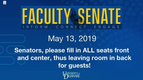 Thumbnail for 2018-2019/videos/Faculty Senate Meeting May 13th 2019.mp4