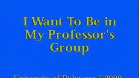 Thumbnail for 10 want to be in professors group.mp4