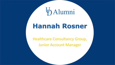 Thumbnail for BUAD 110 Alumni Videos Hannah Rosner - Junior Account Manager