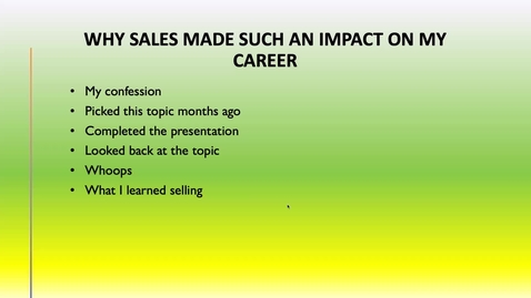 Thumbnail for entry Superstar Selling: Why sales made such an impact on my career?