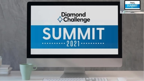 Thumbnail for entry The 2021 Diamond Challenge Summit Award Ceremony