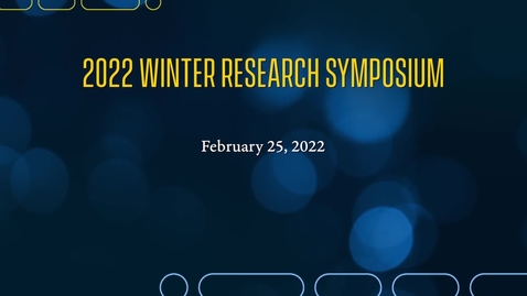 Thumbnail for entry Winter Research Symposium Speaker 4-6