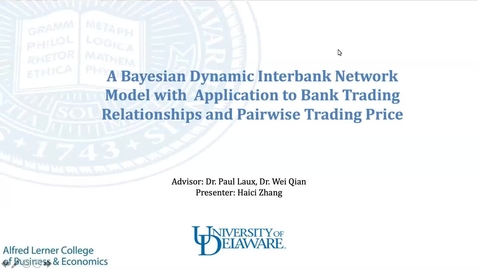 Thumbnail for A dynamic interbank network with an application to interbank interest rate, Haici Zhang