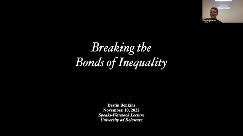 Thumbnail for entry Breaking the Bonds of Inequality:   Black Political Mobilization and Financial Activism in  20th Century America