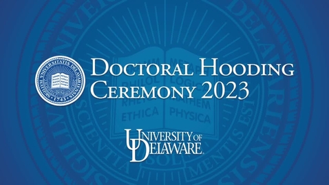 Thumbnail for entry 2023 Doctoral Hooding