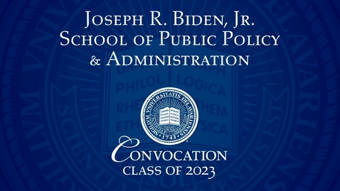 Thumbnail for entry 2023 Biden School Convocation