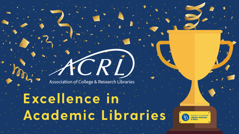 Thumbnail for ACRL 2026 Excellence in Academic Libraries Award