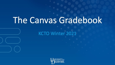 Thumbnail for entry The Canvas Gradebook