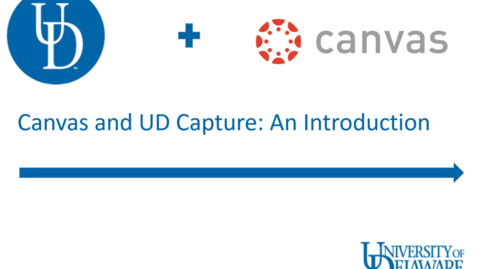 Thumbnail for UD Capture in Canvas: An Introduction