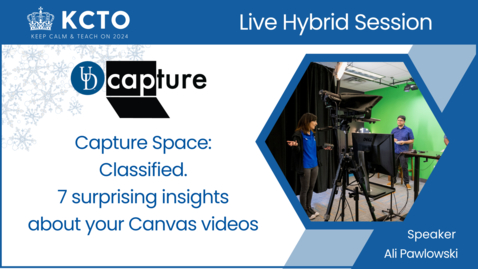 Thumbnail for entry Capture Space: Classified.  7 surprising insights about your Canvas videos 