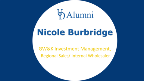 Thumbnail for entry BUAD 110 Alumni Videos Nicole Burbridge - Regional Sales/ Internal Wholesaler
