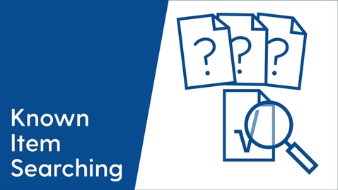 Thumbnail for Known Item Searching