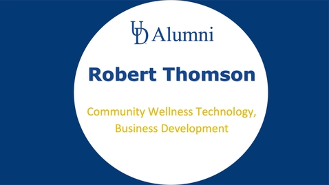 Thumbnail for entry BUAD 110 Alumni Videos Robert Thomson - Business Development