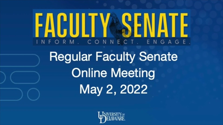 Thumbnail for channel Faculty Senate Meetings July 2021 - June 2022