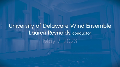Thumbnail for UD Wind Ensemble - Symphony No 4 - David Maslanka