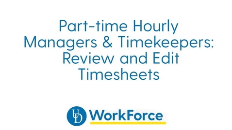 Thumbnail for entry 27v_m_Part-time_Hourly_Manager-TK_Timesheet_Review