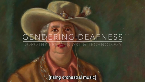 Thumbnail for Virdi_Gendering Deafness_Captioned